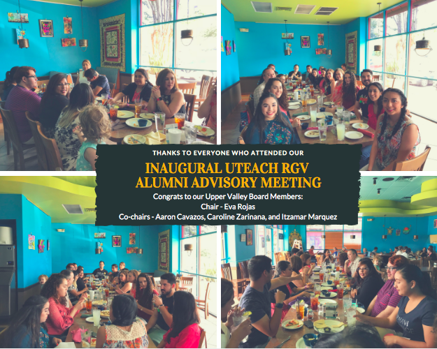 Thanks to everyone who attended our Inaugural UTEACH RGV Alumni Advisory Meeting | Congrats to our Upper Valley Board members: Chair: Eva Rojas | Co-Chairs: Aaron Cavazos, Caroline Zarinana, and Itzamar Marquez